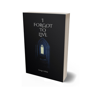 I Forgot To Live Paperback