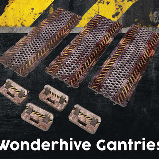 Wonderhive Gantries