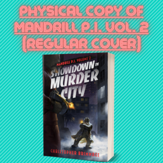 MANDRILL P.I. Vol. 2 Physical Copy (Regular Cover)