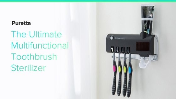 Puretta | The Ultimate Multifunctional Toothbrush Sterilizer