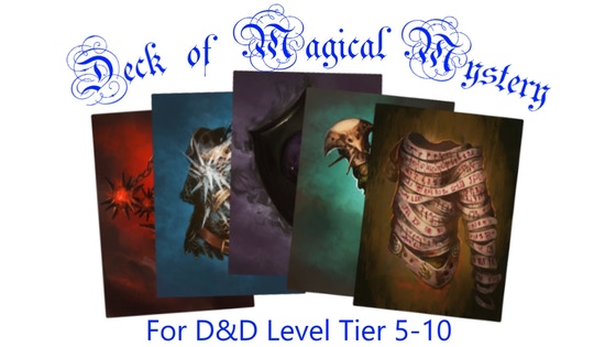 Deck of Magical Mystery: Tier 2, 5e Compatible