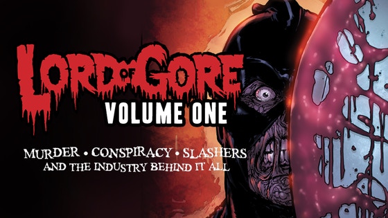 LORD OF GORE Volume 1 Blood Splatter Edition