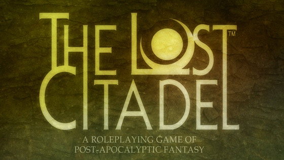 The Lost Citadel — Post-Apocalyptic Fantasy Roleplaying