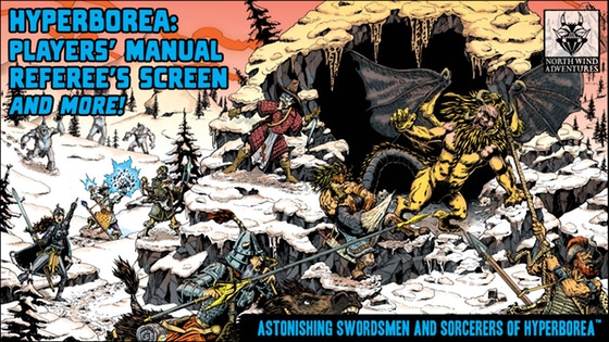 HYPERBOREA: Players' Manual, Referee's Screen, and more!