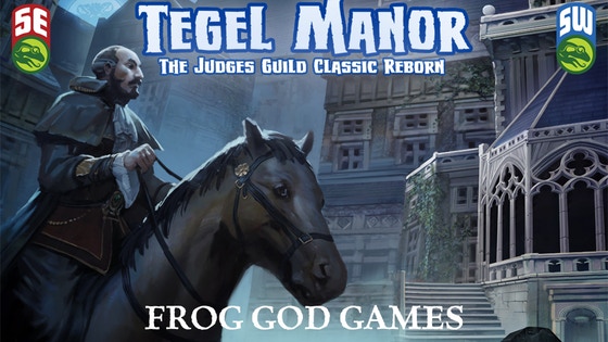 Tegel Manor Returns!