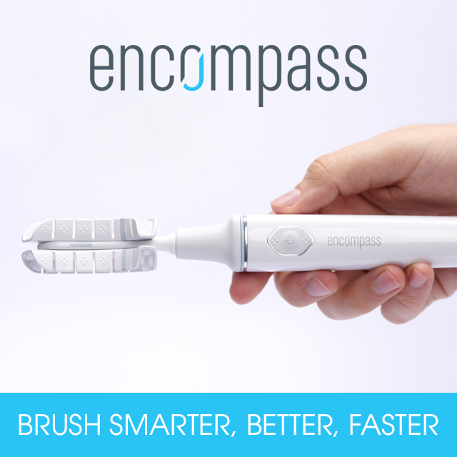 Encompass - Brush Smarter, Better & Faster