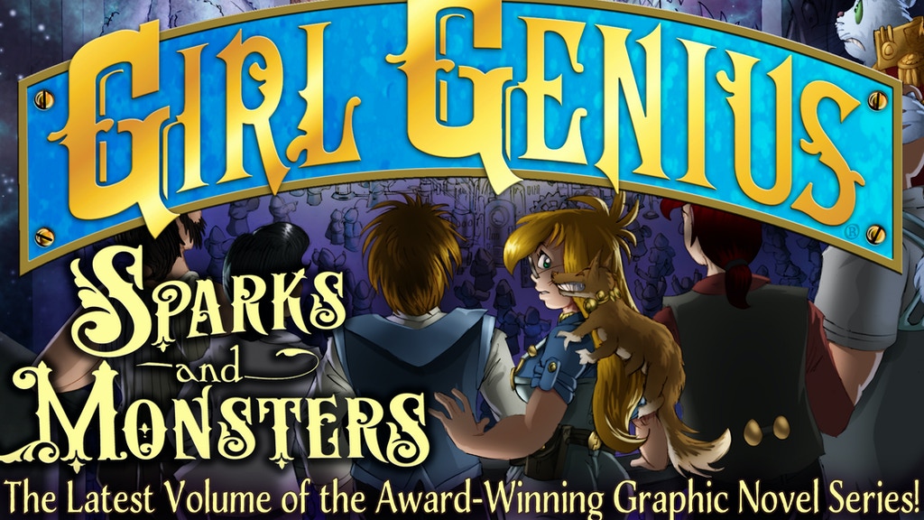 Sparks and Monsters: a Girl Genius Graphic Novel