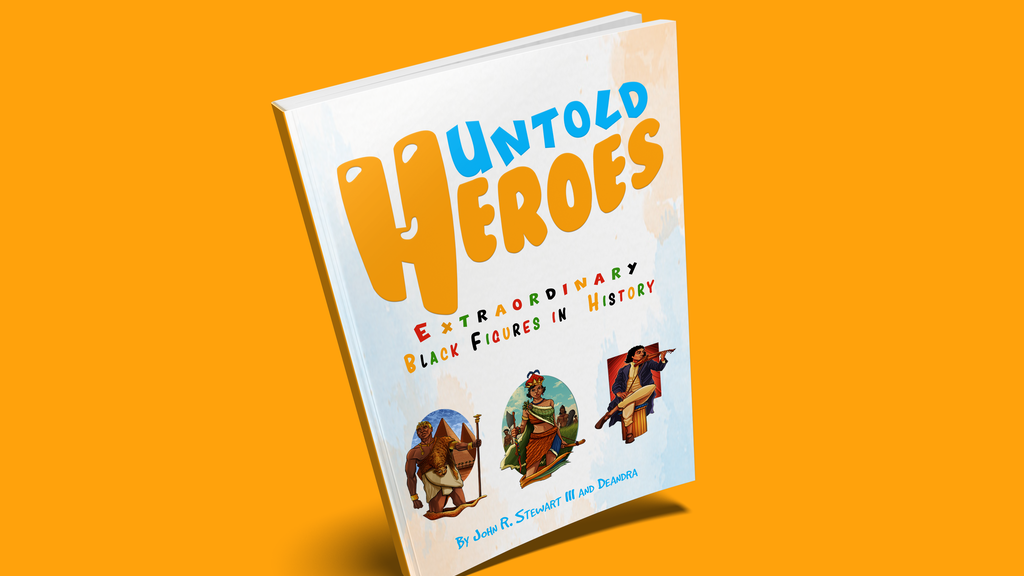 Untold Heroes: Extraordinary Black Figures in History