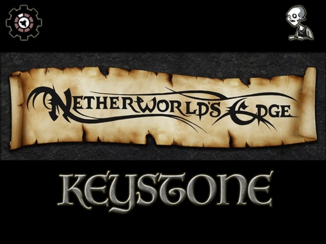 Netherworld's Edge: Keystone