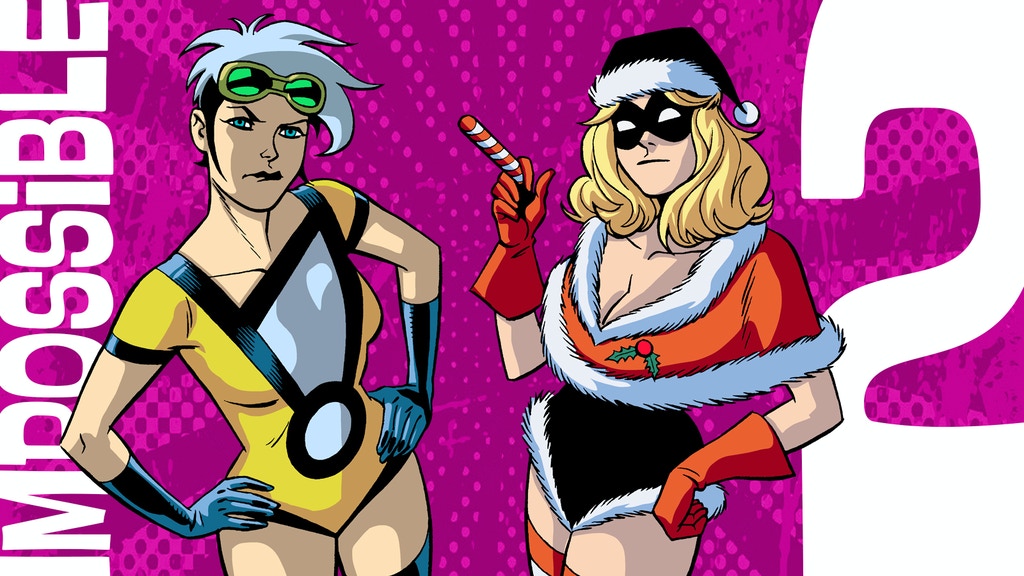 IMPOSSIBLE 2: IMPOSSIBLE JONES & HOLLY DAZE TEAM-UP!