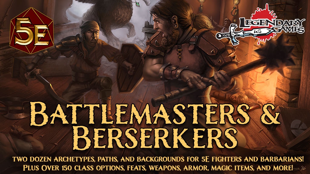 Battlemasters & Berserkers: A DnD 5E class expansion