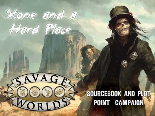 Deadlands: Stone and a Hard Place