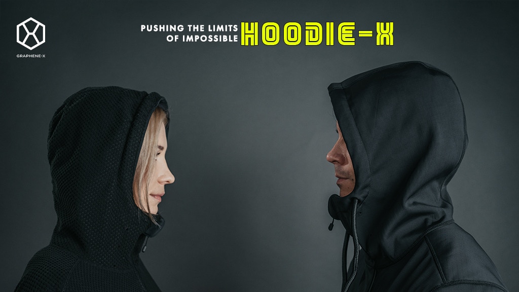 Hoodie-X by Graphene-X: Pushing the limits of impossible