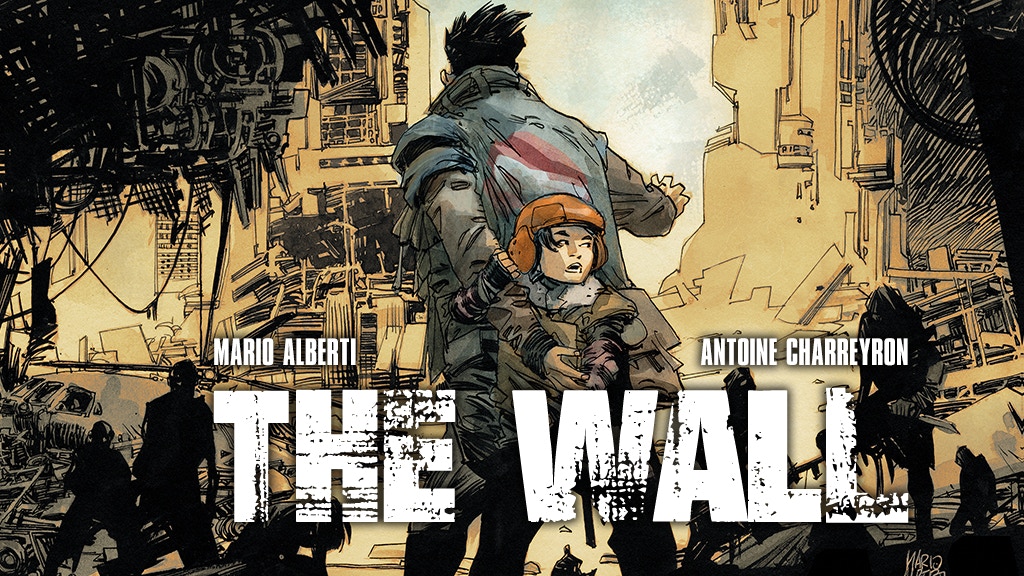 THE WALL by Mario Alberti and Antoine Charreyron