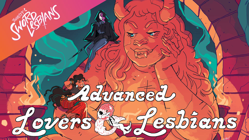 Advanced Lovers and Lesbians (THIS BACKERKIT IS NO LONGER MONITORED)