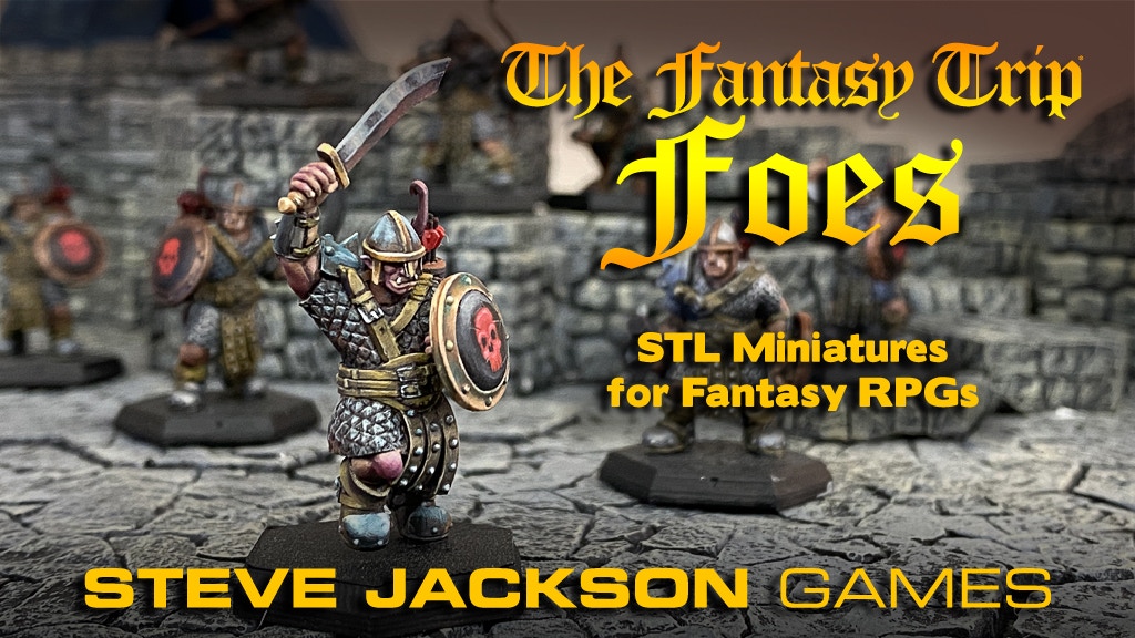 The Fantasy Trip: Foes - Printable STL Miniatures for RPGs