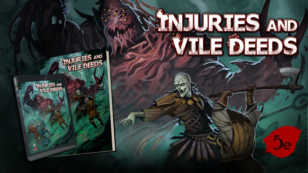 Injuries & Vile Deeds: Injury Systems for 5e - and more!