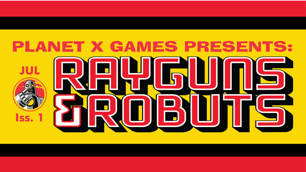 RAYGUNS & ROBUTS