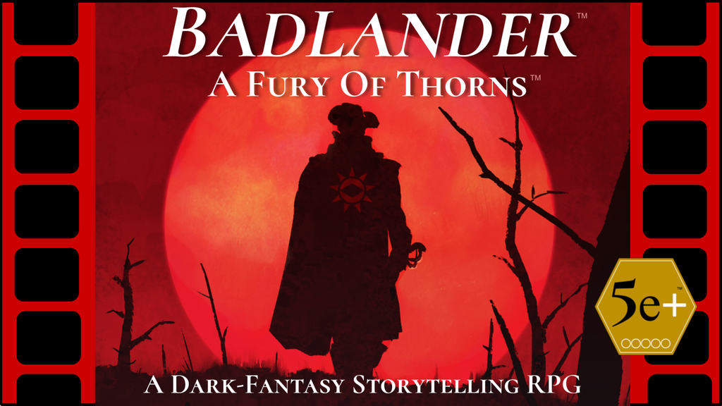 BADLANDER: A Fury of Thorns — RPG Handbook