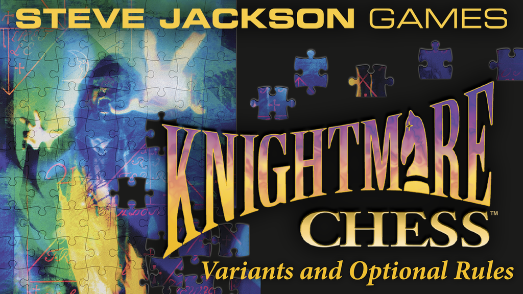 Steve Jackson Games' Knightmare Chess Variants and Options