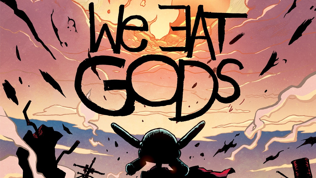 We Eat Gods #1