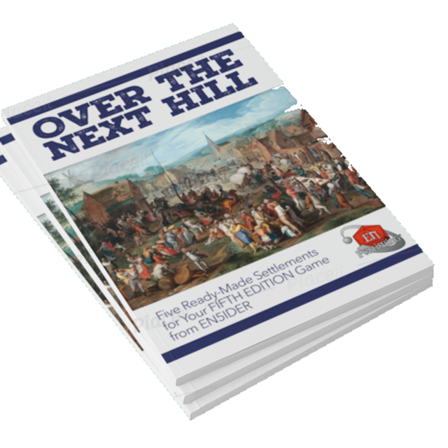 Over the Next Hill: 5 Plug-In Settlements for 5E