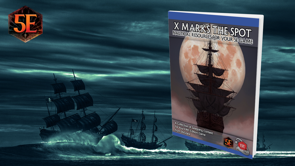 X Marks The Spot: Piratical Resources For Your 5E Game