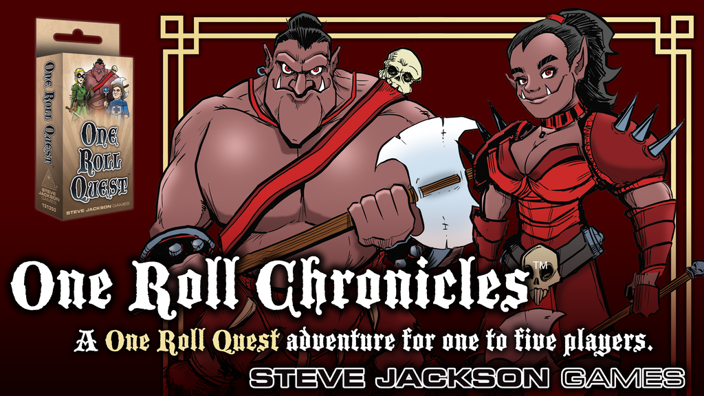 Steve Jackson Games' One Roll Chronicles RPG Adventure