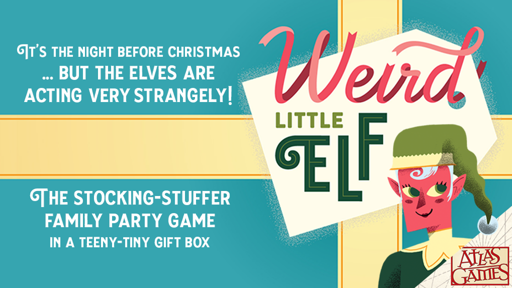 Weird Little Elf - A stocking stuffer family party game