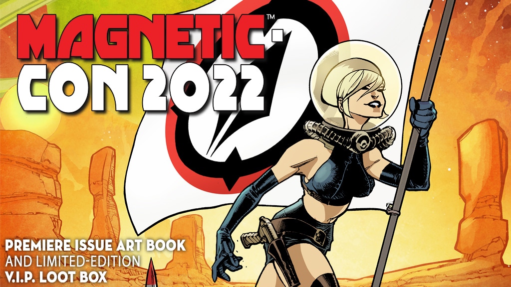 MAGNETIC-CON 2022 Comic Art Book and VIP Loot Box