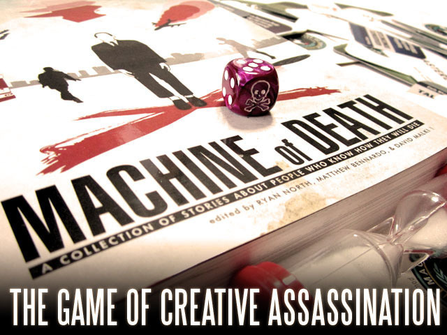 Machine of Death: The Game of Creative Assassination