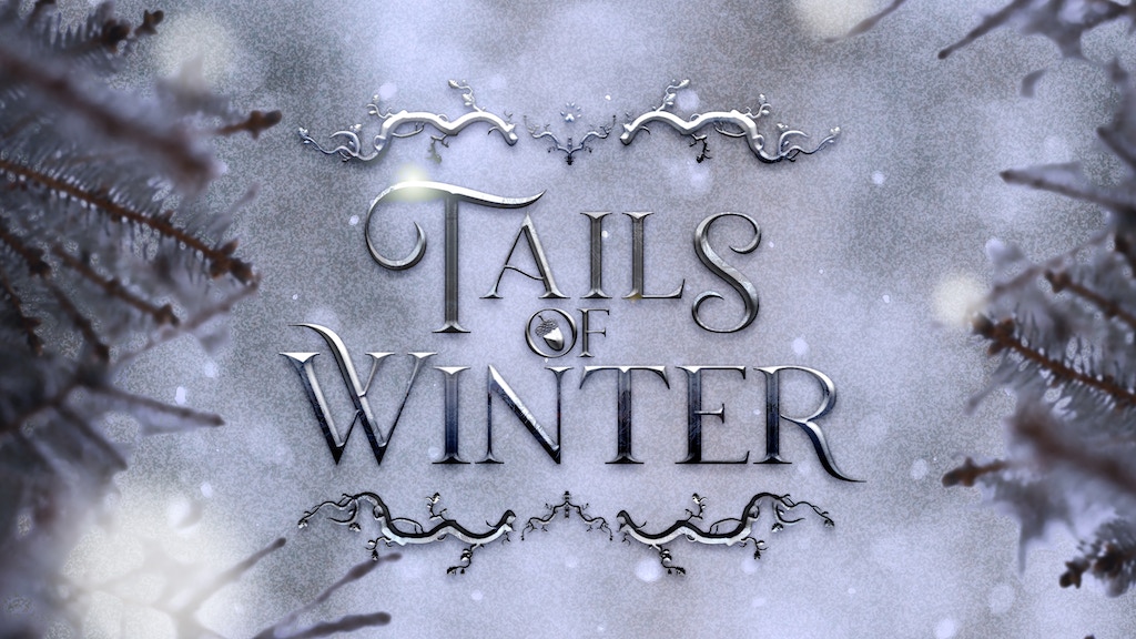 Tails of Winter