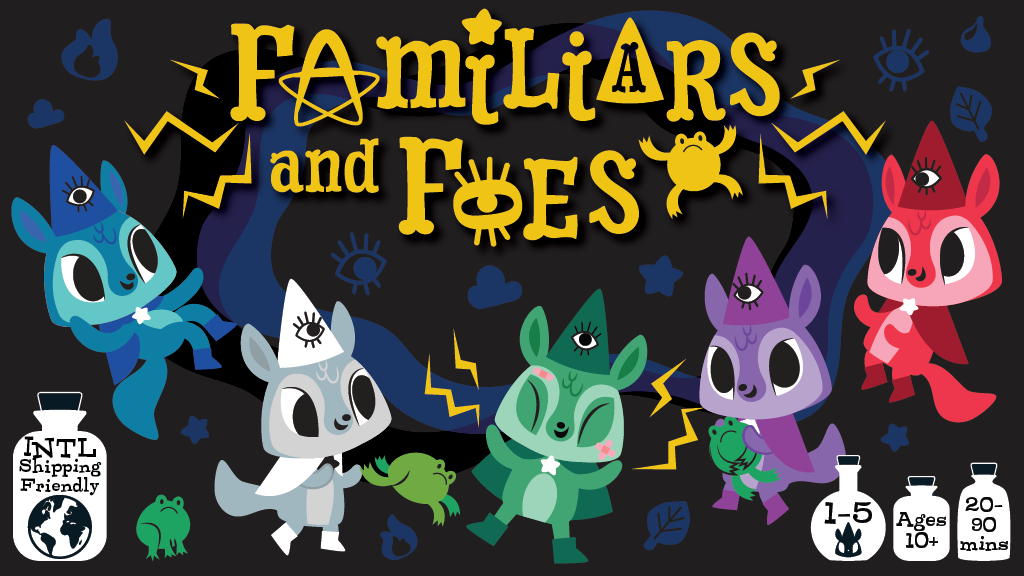 Familiars and Foes