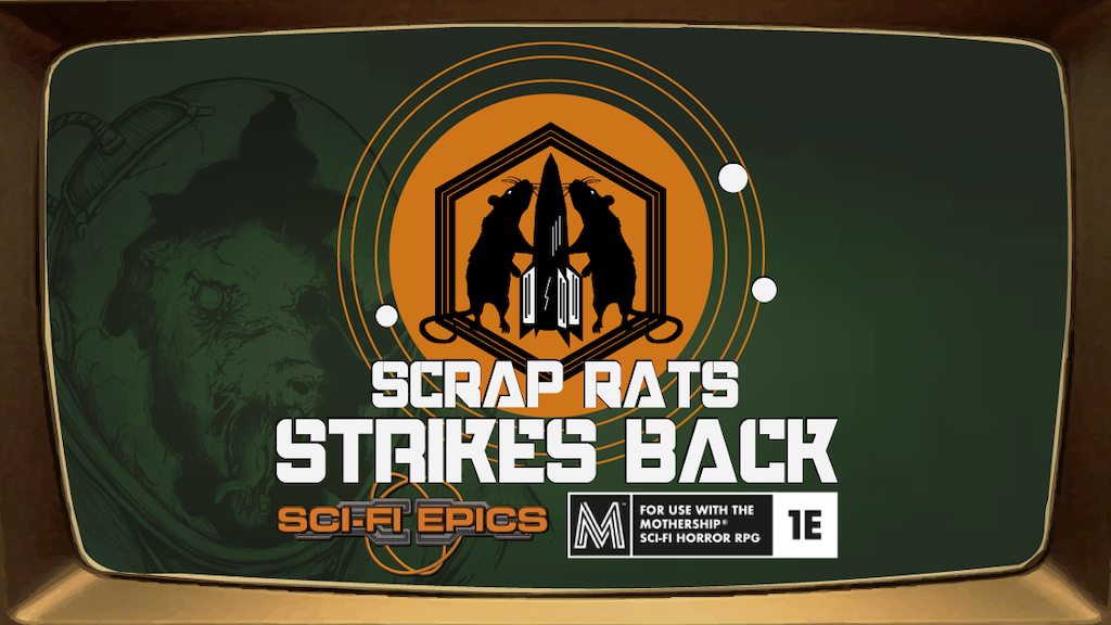 Scrap Rats Strikes Back