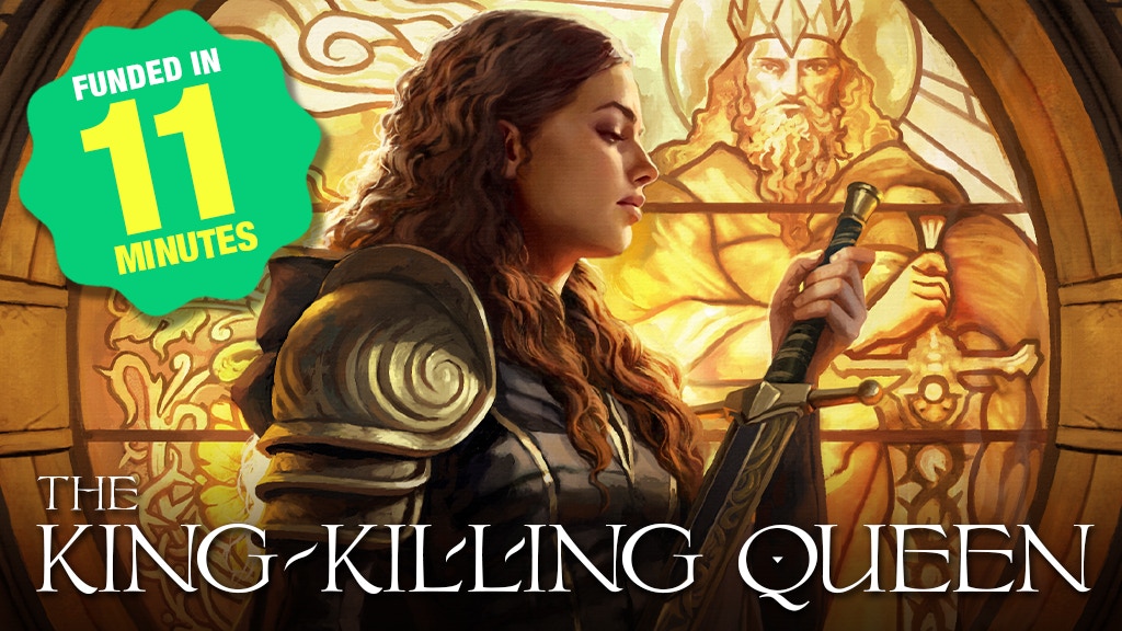 The King-Killing Queen