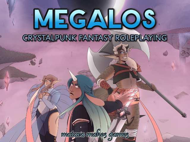 MEGALOS: Aetherological Crystalpunk TTRPG