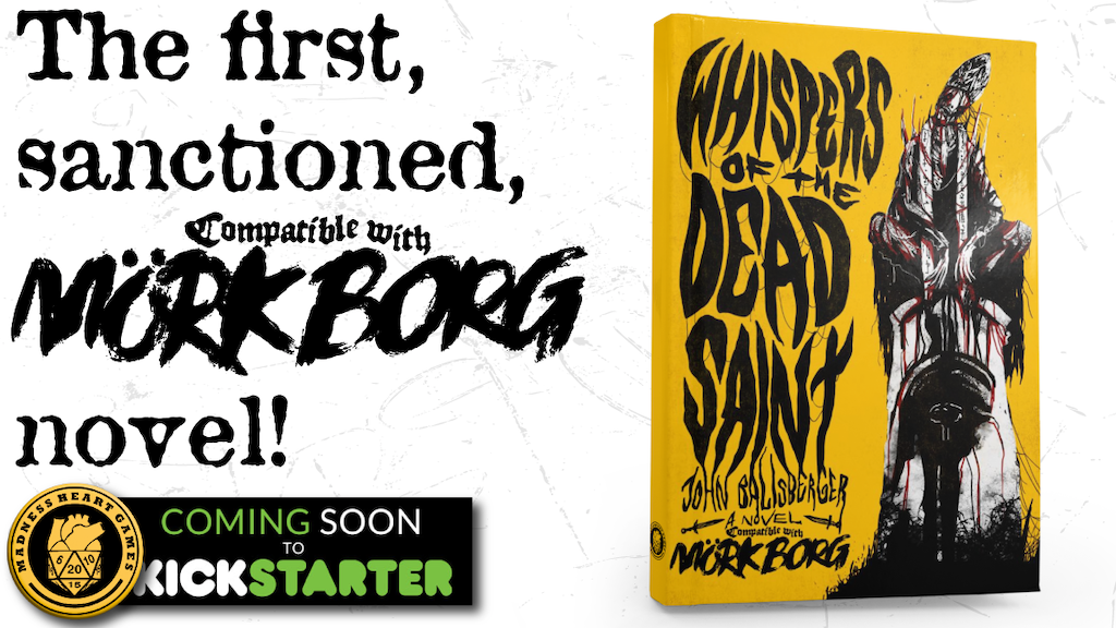 Whispers of the Dead Saint - A MÖRK BORG NOVEL