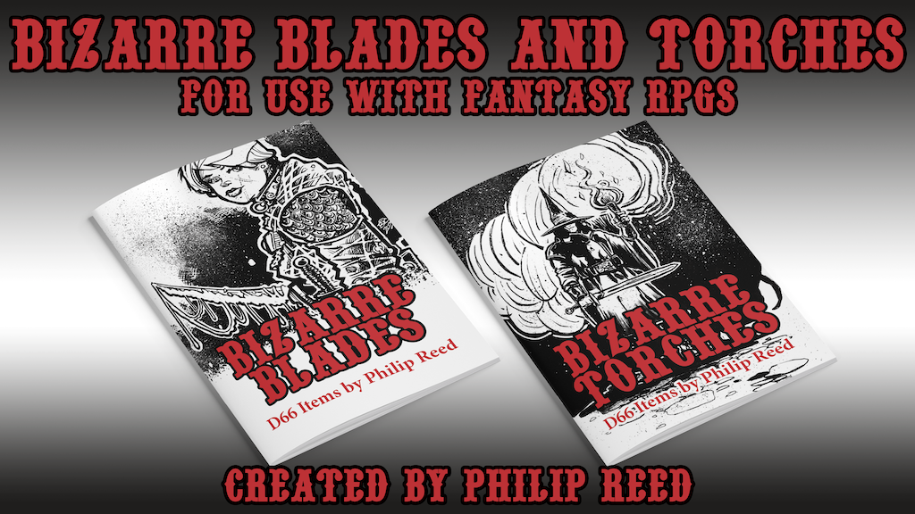 Bizarre Blades and Torches, for Use With Fantasy RPGs