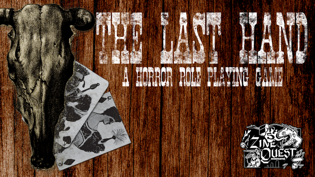 The Last Hand: A Horror Role Playing Game
