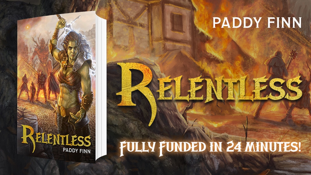 Relentless - An Epic Fantasy Novel Based on a D&D Campaign