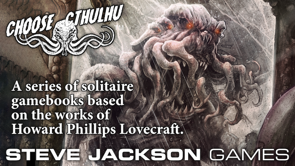 Choose Cthulhu - Solitaire Gamebooks by Steve Jackson Games