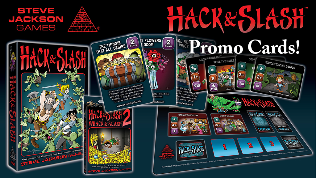 Steve Jackson Games' Hack & Slash Game, Plus New Promo Cards