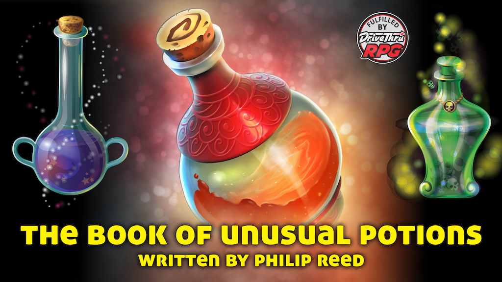 The Book of Unusual Potions, OSR RPG Support by Philip Reed