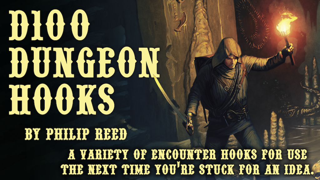 D100 Dungeon Hooks, Fantasy RPG Encounters by Philip Reed