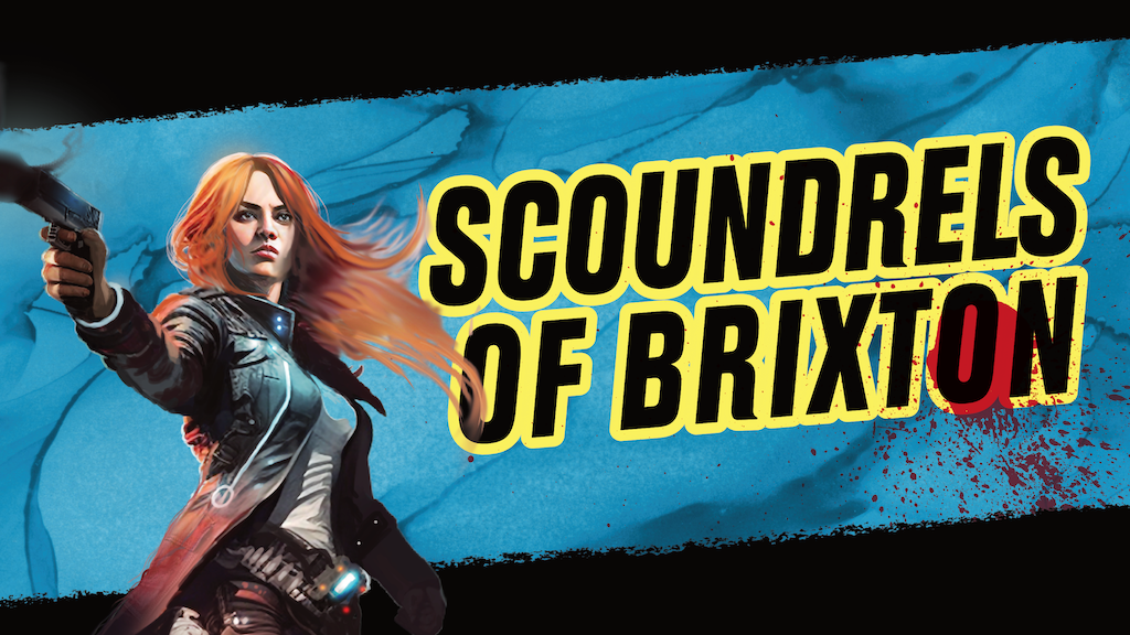 Scoundrels of Brixton