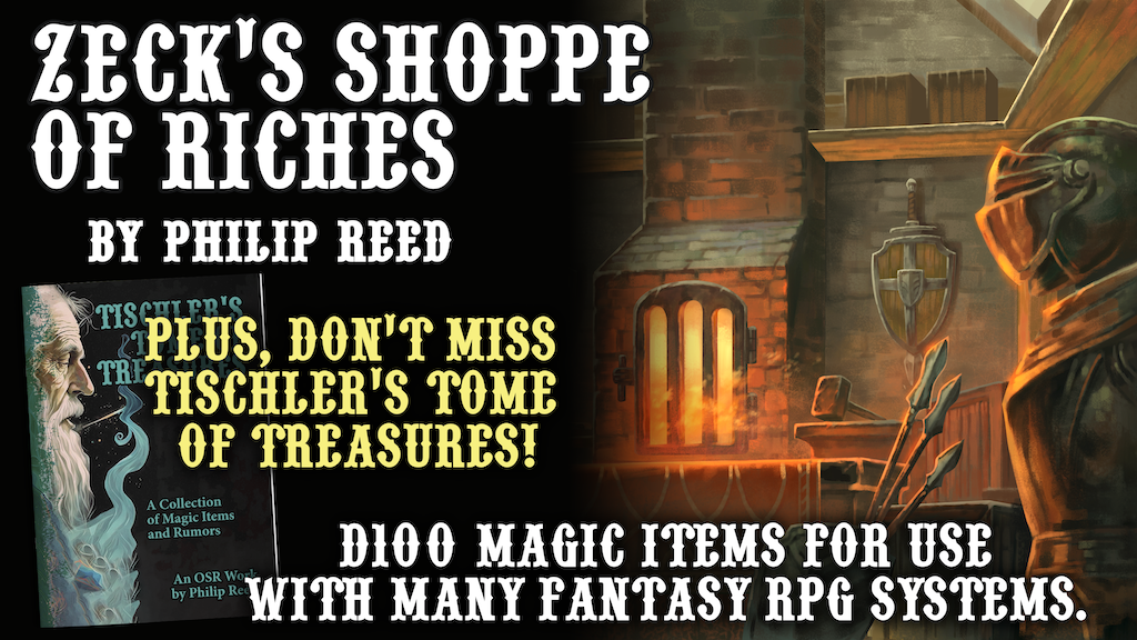 Zeck's Shoppe of Riches, A Collection of OSR Magic Items