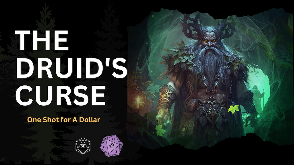 The Druid's Curse One-Shot Adventure