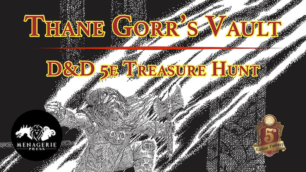 Thane Gorr’s Vault: A D&D 5e Treasure Hunt