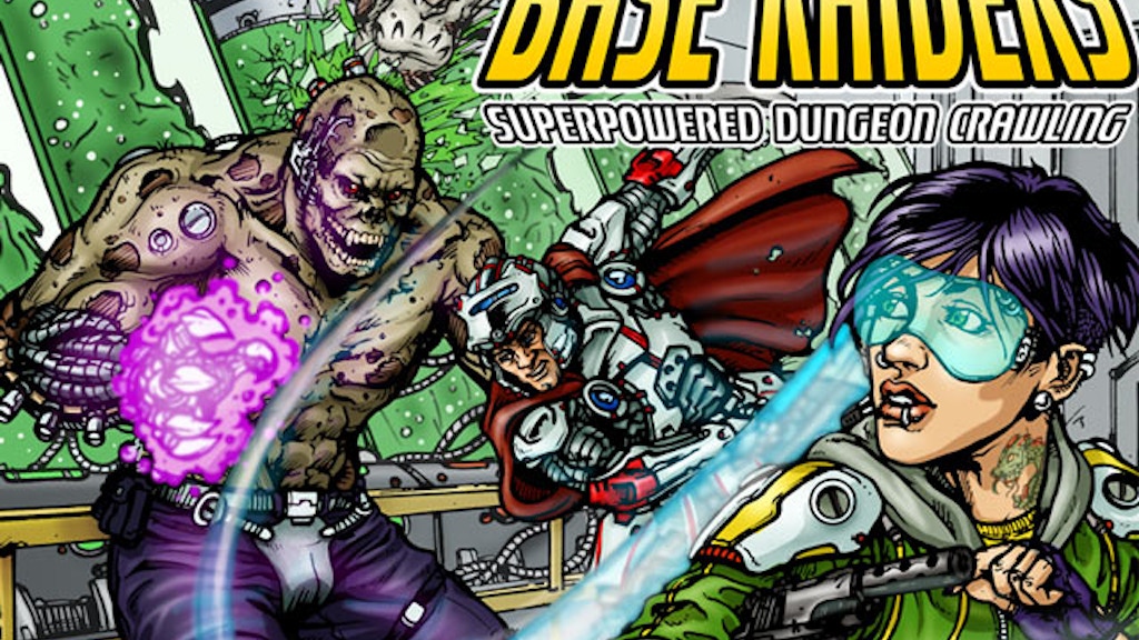 Base Raiders:The Superpowered Dungeon Crawling RPG