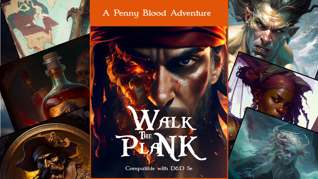 Walk the Plank, a swashbuckling D&D 5e Pirate Adventure